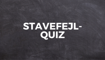 STAVEFEJL-QUIZ # 21 1