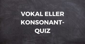 Vokal eller konsonant-quiz